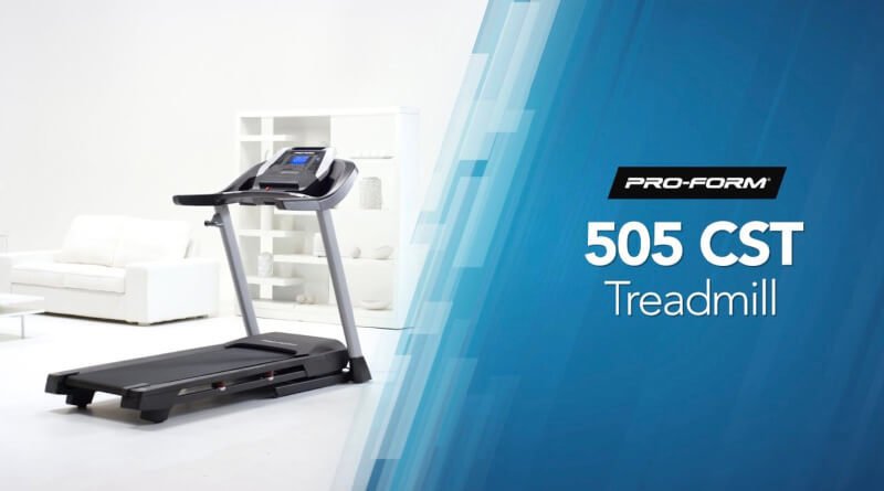 Proform 505 Cst Treadmill Review