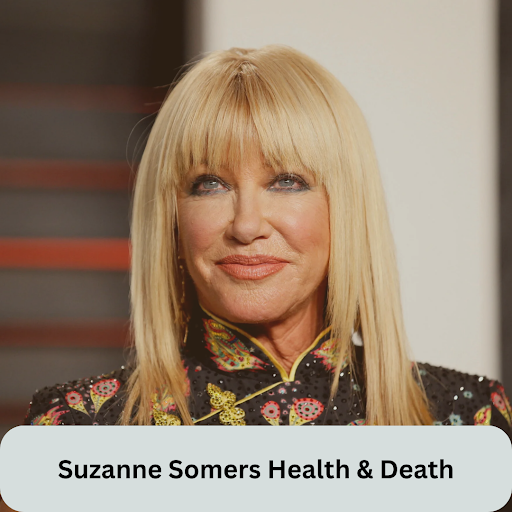 Suzanne Somers Death