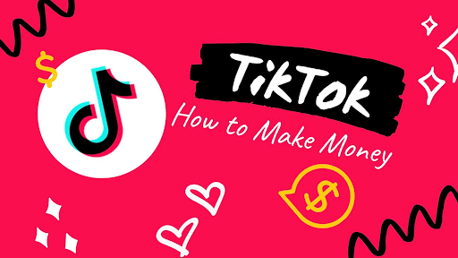 How to make money on Tik Tok